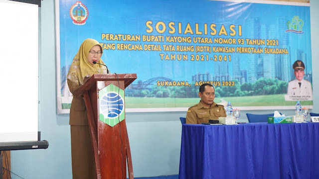 Sosialisasi Peraturan Bupati Kayong Utara Tentang Rencana Detail Tata Ruang (RDTR) Sukadana