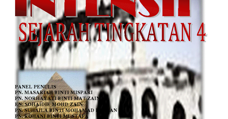 :: Modul Intensif Sejarah Tingkatan 4 ::  SEJARAH