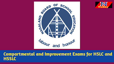 Nagaland News | Compartmental and Improvement Exams for HSLC and HSSLC