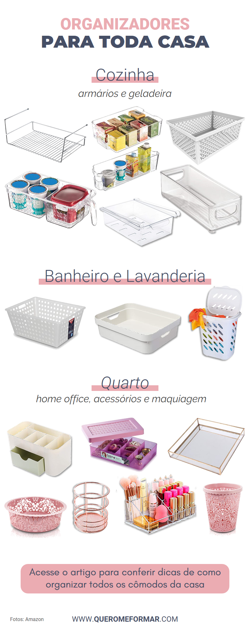 Infográfico Inspiração de Organizadores para Utilizar Em Todos os Cômodos da Casa