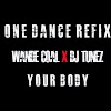 Wande Coal x DJ Tunez – “Your Body” (One Dance Refix)