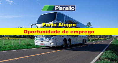 Planalto Transportes abre vaga de emprego em Porto Alegre