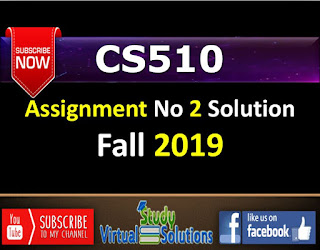 CS510 Assignment No 2 Solution Fall 2019 - Software Requirements and Specifications  