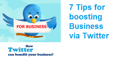 7 Tips for Boosting Business via Twitter