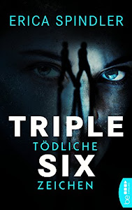 Triple Six: Tödliche Zeichen (Die Lightkeeper-Serie 2)