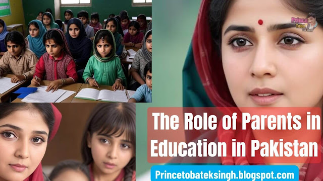 The Role of Parents in Education in Pakistan