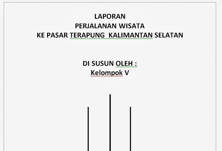 Contoh Laporan Perjalanan Wisata