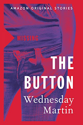 Cover for The Button by Wednesday Martin