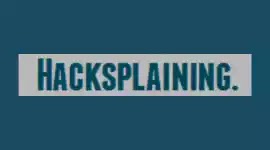 Hacksplaining