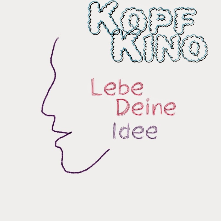 http://scharlyandersistanders.blogspot.de/2014/01/kopfkino-lebe-deine-idee.html