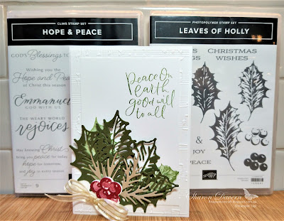 Rhapsody in craft, #rhapsodyincraft,#heartofchristmas,#heartofchristmas2022,Hope & Peace, Leaves of Holly, Holly Berry Dies, Merry Melody 3D,Gold & Vanilla Satin Edge Ribbon, Christmas Card, Art With Heart, STampin' Up, Jun-Dec Mini 2022,