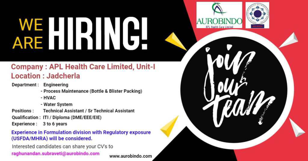 Job Available's for AUROBINDO Pharma (APL Healthcare Limited) Job Vacancy for ITI/ Diploma(DME/EEE/EIE)