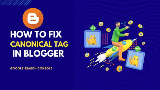 How to fix alternate page with proper canonical tag in blogger | Google search console