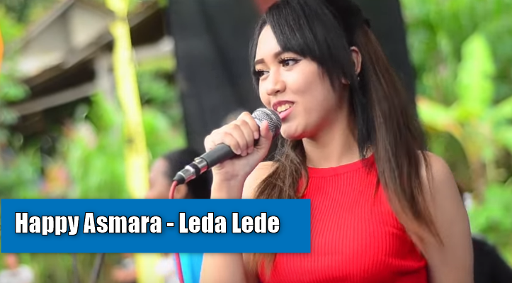 Download Lagu Happy Asmara - Leda Lede Mp3 (5.43Mb)