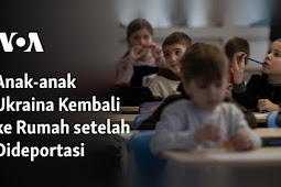 Anak-anak Ukraina Kembali ke Rumah setelah Dideportasi