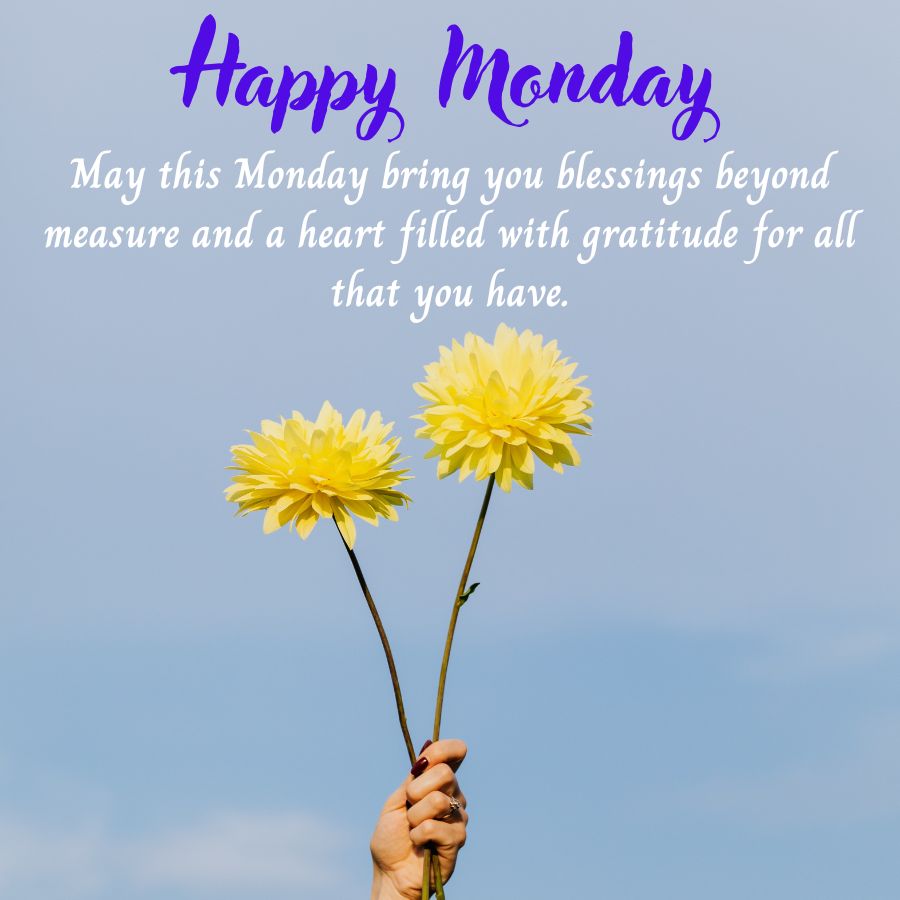 Happy Monday Blesssings Images with Quotes