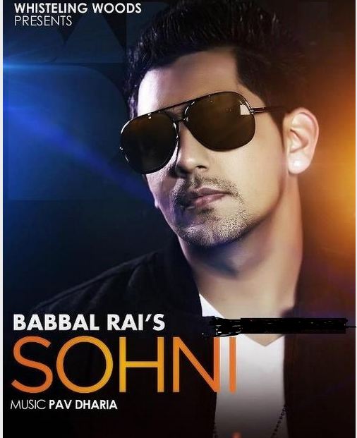 Sohni - Babbal Rai  - New Punjabi Song - HD