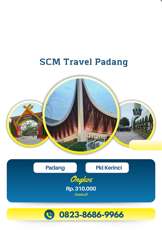 SCM Travel Padang tujuan Pekanbaru dan Pangkalan Kerinci PP setiap hari 