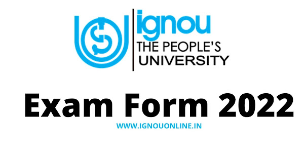 IGNOU Exam Form June 2022  Check Process To Fill IGNOU Online Examination Form 2022