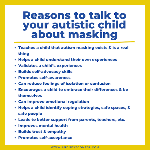 A list of reasons why you should talk to your autistic child about autism masking