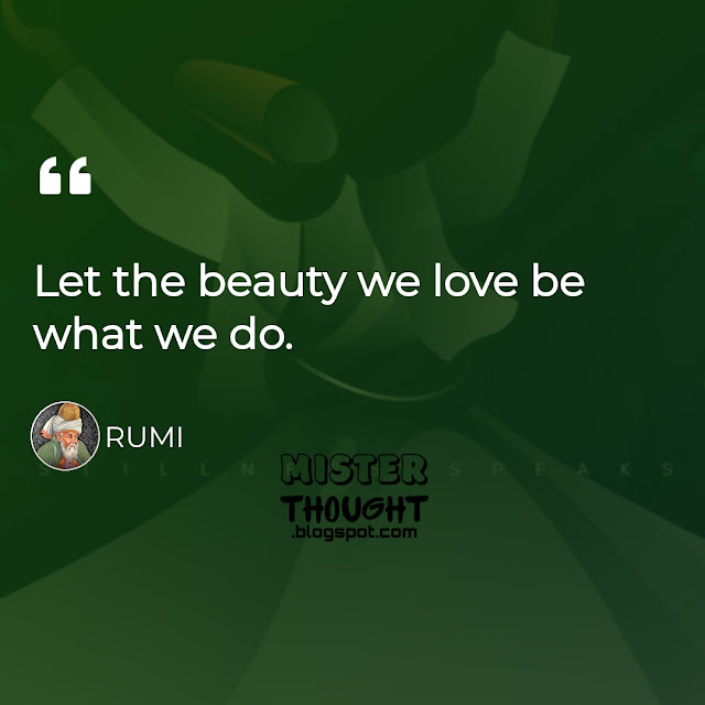 Moulana Rumi Quotes
