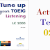 Listening Tune Up your TOEIC - Actual Test 02