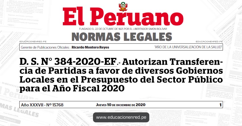 D. S. N° 384-2020-EF.- Autorizan Transferencia de Partidas a favor de diversos Gobiernos Locales en el Presupuesto del Sector Público para el Año Fiscal 2020