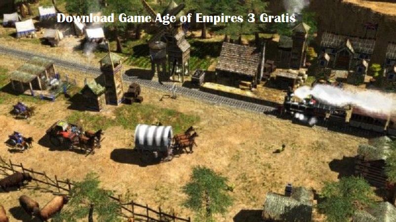 Download Game Age of Empires 3 Gratis