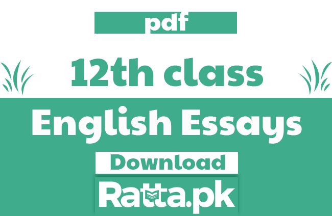 2nd Year English Essays Notes 2021 pdf - FSC 12th Class Essays