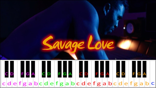 Savage love by Jason Derulo (TikTok) Piano / Keyboard Easy Letter Notes for Beginners