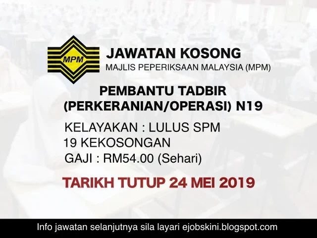 Jawatan Kosong Majlis Peperiksaan Malaysia (MPM) Mei 2019