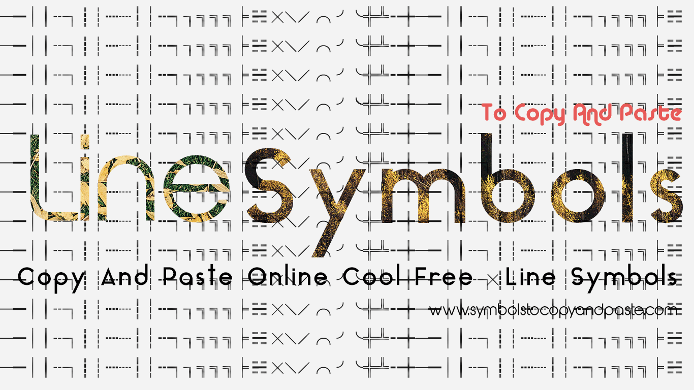 Line Symbols - Copy & Paste Online Free Line Symbols