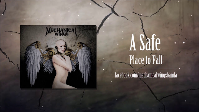 Mechanical Wings - A Safe Place To Fall (Single)