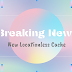║Breaking News║ New Locationless Cache 