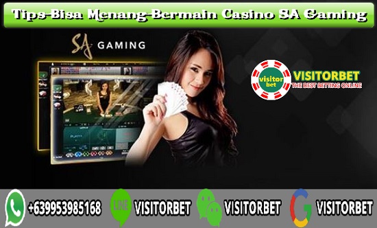 Trik Bisa Menang Bermain Casino SA Gaming