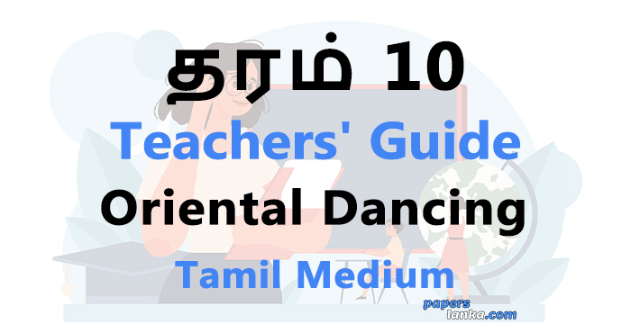 Grade 10 School Oriental Dancing Teachers Guide Tamil Medium New Syllabus