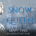 Release Blitz - Snow Queen by Mary Ting