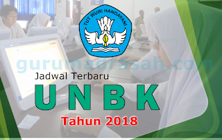 Jadwal UNBK 2018 Terbaru