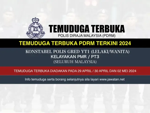 Temuduga Terbuka Konstabel Polis YT1 PDRM (Lelaki/ Wanita) Tahun 2024