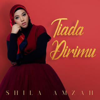 Shila Amzah - Tiada Dirimu MP3