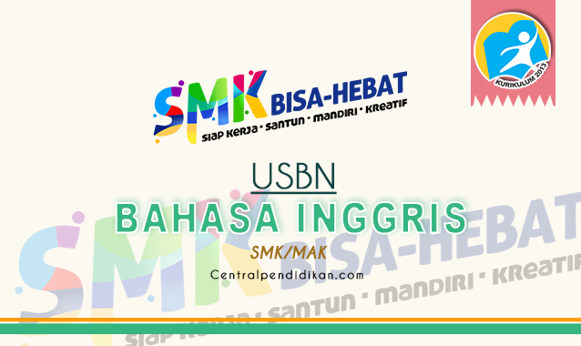 Contoh Soal US Bahasa Inggris SMK dan Jawaban Tahun 2023