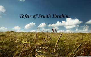 Tafsir of Surah Ibrahim