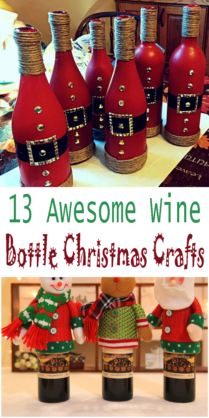 13 Awesome Wine Bottle Christmas Crafts - Holidays Blog For You