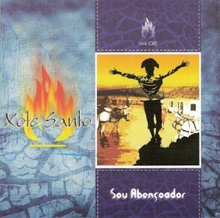 Xote Santo - Sou Abençoador - Vol.2 2004