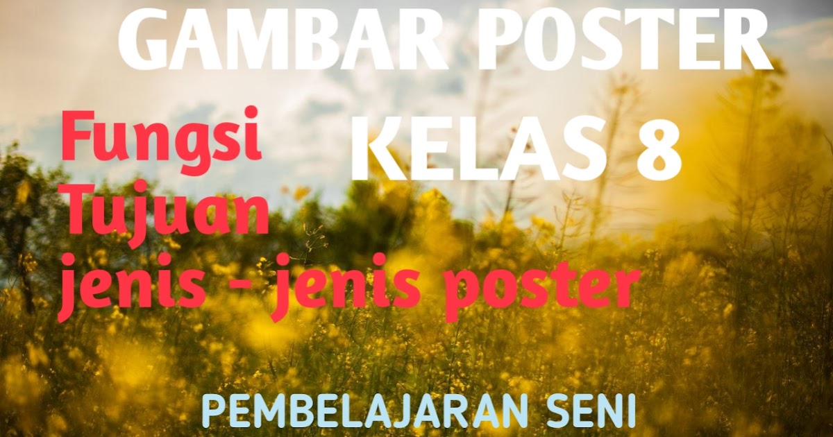 SENI BUDAYA LENGKAP: Ulangan Menggambar poster Kelas 8