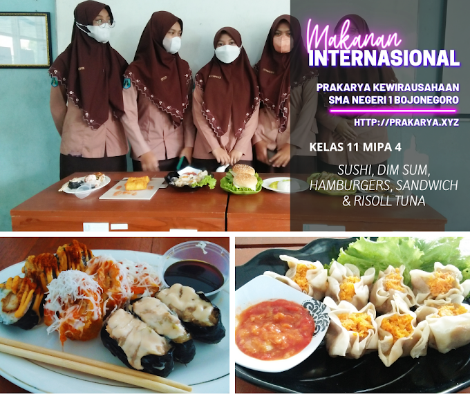 Praktik Membuat Olahan Makanan Internasional Kelas 11 MIPA 4 Semester Genap Tahun Pelajaran 2021/2022