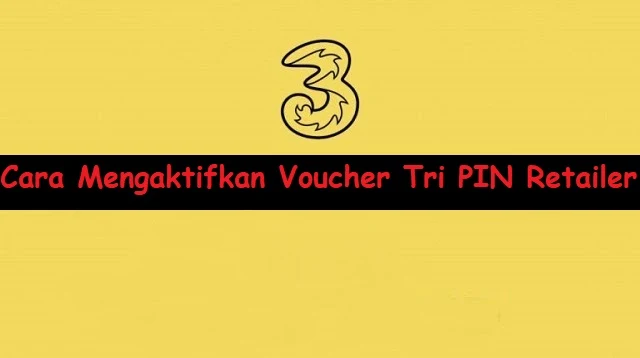 Cara Mendapatkan PIN Retailer Tri Gratis