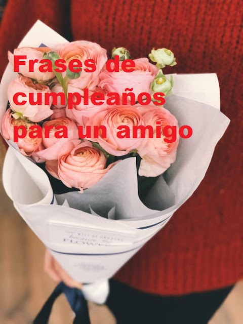 ❤️Deseos de cumpleaños para un amigo