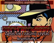 http://miqaisonfire.wordpress.com/wyzwanie-kryminalne/