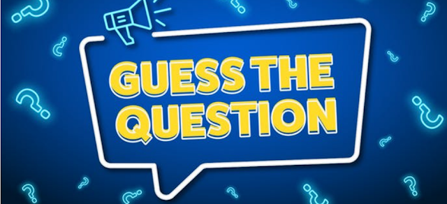 Guess the Question game Quiz Answers 100% Score